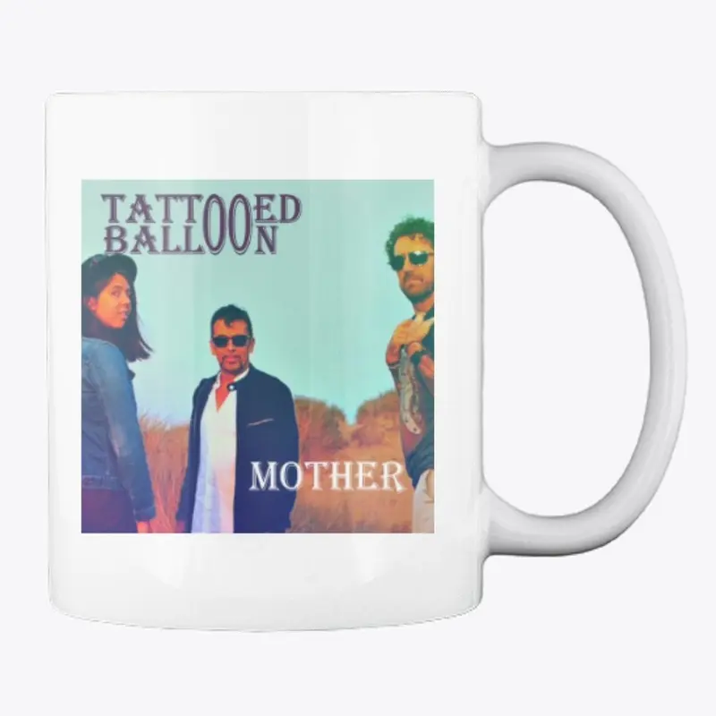 Tattooed Balloons Mother Mug